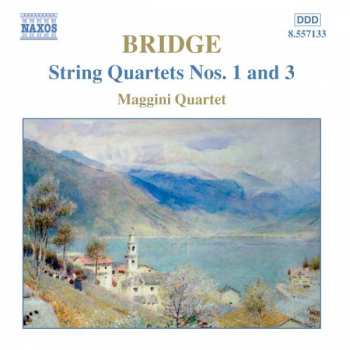 Frank Bridge: String Quartets Nos. 1 and 3
