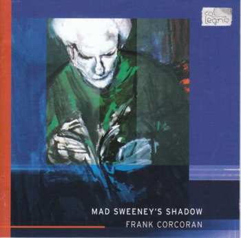 Album Frank Corcoran: Mad Sweeney's Shadow