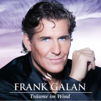 Album Frank Galan: Träume Im Wind