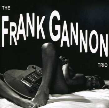 Album Frank Gannon: Frank Gannon Trio