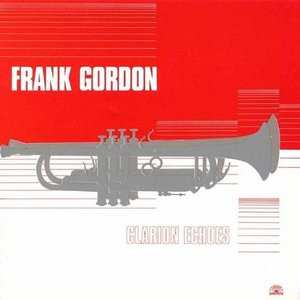 Album Frank Gordon: Clarion Echoes