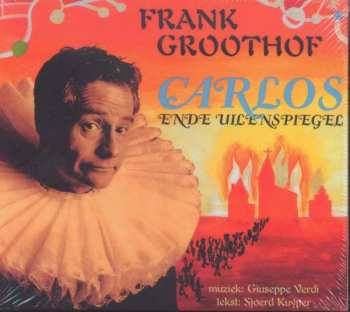Album Frank Groothof: Carlos En De Uilenspiegel