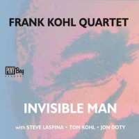 Album Frank Kohl Quartet: Invisible Man