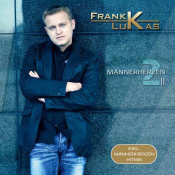 Album Frank Lukas: Männerherzen 2