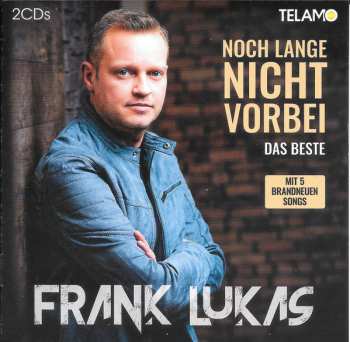Album Frank Lukas: Noch Lange Nicht Vorbei - Das Beste