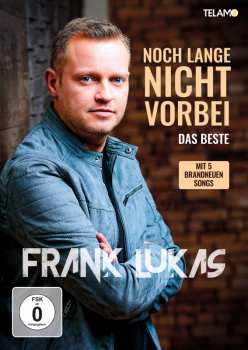 Album Frank Lukas: Noch Lange Nicht Vorbei: Das Beste