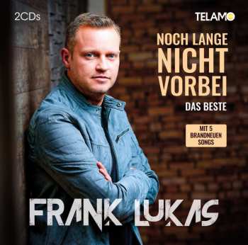 2CD Frank Lukas: Noch Lange Nicht Vorbei - Das Beste 488947