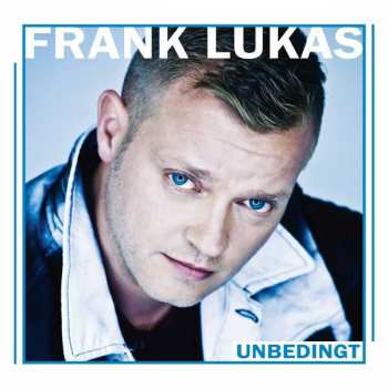 Album Frank Lukas: Unbedingt