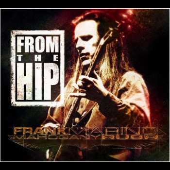 Album Frank Marino: From The Hip