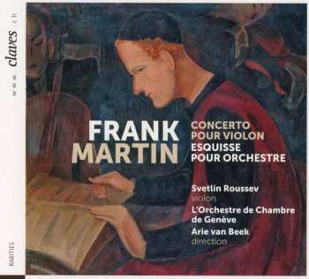 Album Frank Martin: Conerto Pour Violon, Esquisse Pour Orchestre