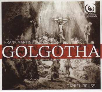Album Frank Martin: Golgotha