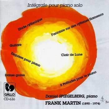Album Frank Martin: Intégrale Pour Piano Solo