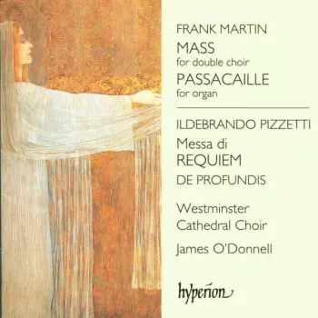 Mass For Double Choir / Passacaille For Organ / Messa Di Requiem / De Profundis