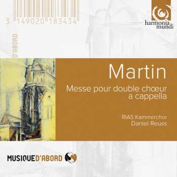 Album Frank Martin: Messe Pour Double Chœur A Cappella