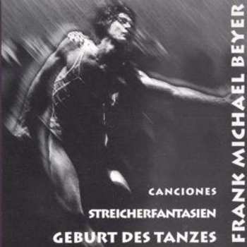 Album Frank Michael Beyer: Geburt Des Tanzes