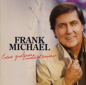 Album Frank Michael: Encore Quelques Mots D'Amour