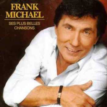 Frank Michael: Ses Plus Belles Chansons