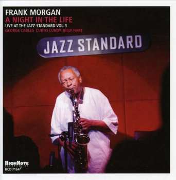 Album Frank Morgan: A Night In The Life - Live At The Jazz Standard Vol. 3