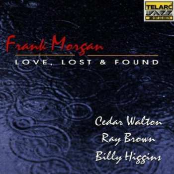 Frank Morgan: Love, Lost & Found