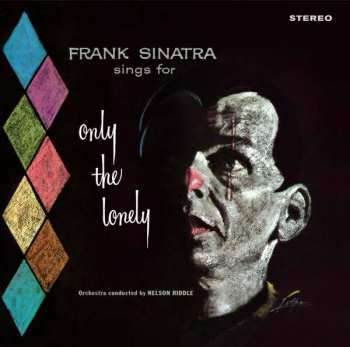 CD Frank Sinatra: Sings For Only The Lonely LTD 145926