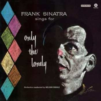 LP Frank Sinatra: Frank Sinatra Sings For Only The Lonely 57988