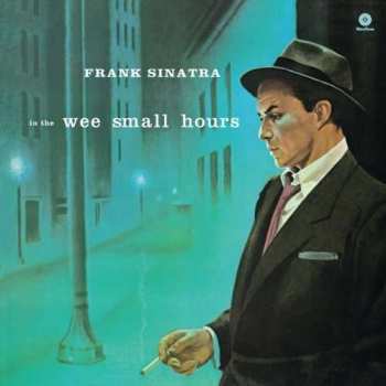 LP Frank Sinatra: In The Wee Small Hours LTD 60067