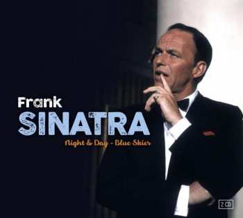 Frank Sinatra: Night & Day - Blue Skies