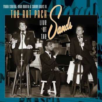 Album Frank Sinatra: The Rat Pack Live At The Sands