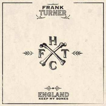 Album Frank Turner: England Keep My Bones