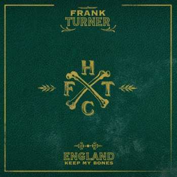 LP Frank Turner: England Keep My Bones CLR | LTD 480890