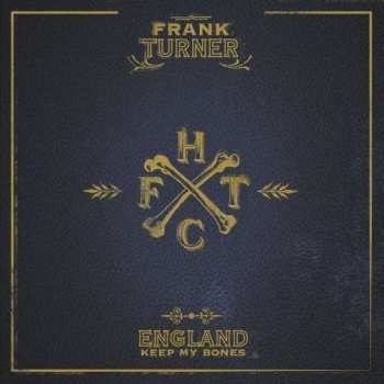 CD/DVD Frank Turner: England Keep My Bones 525960