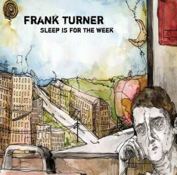 Album Frank Turner: Sleep Is For The Week