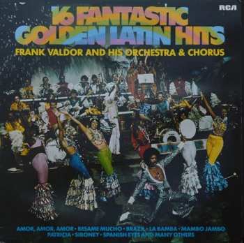 Album Frank Valdor: 16 Fantastic Golden Latin Hits
