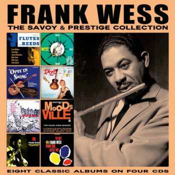 Album Frank Wess: The Savoy And Prestige Collection: Eight Classic Albums On Four CDs