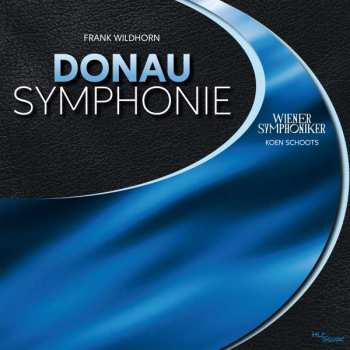 Album Frank Wildhorn: Orchesterwerke "donau Symphonie"