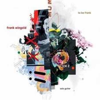 Album Frank Wingold: To Be Frank