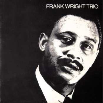 Frank Wright Trio: Frank Wright Trio