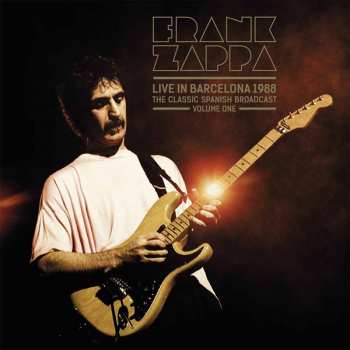 Album Frank Zappa: Live In Barcelona 1988