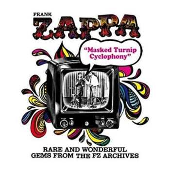 CD Frank Zappa: Masked Turnip Cyclophony 487608