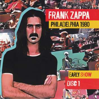 4CD/Box Set Frank Zappa: Philadelphia 1980 394850