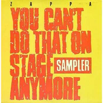 Album Frank Zappa: You Can't Do That On Stage Anymore (Sampler)