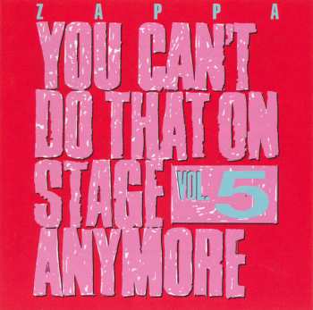 2CD Frank Zappa: You Can't Do That On Stage Anymore Vol. 5 41199