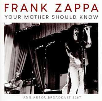 CD Frank Zappa: Your Mother Should Know 423289