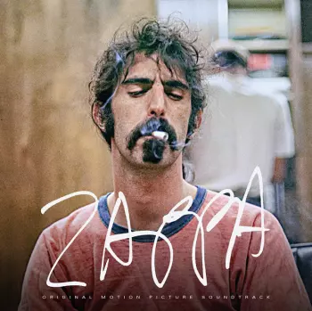 Zappa (Original Motion Picture Soundtrack Deluxe)