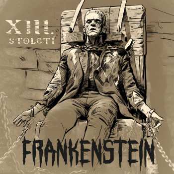 XIII. Století: Frankenstein