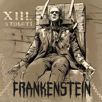 Album XIII. Století: Frankenstein