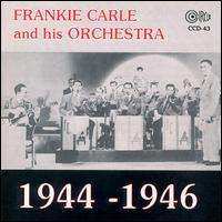 CD Frankie Carle And His Orchestra: 1944 - 1946 440239