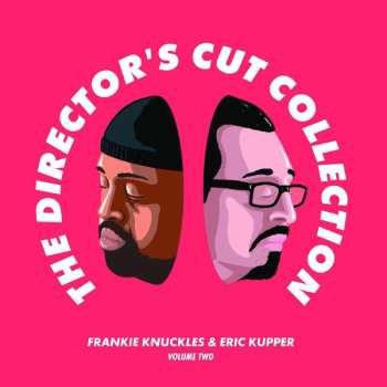2LP Frankie Knuckles: The Director’s Cut Collection (Volume Two) CLR 515580