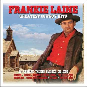 Album Frankie Laine: Greatest Cowboy Hits
