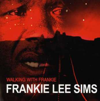 Album Frankie Lee Sims: Walkin' With Frankie